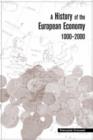 Image for A History of the European Economy 1000-2000