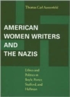 Image for American Women Writers and the Nazis