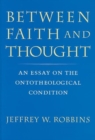 Image for Between Faith and Thought