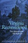 Image for Virginia reconsidered  : new histories of the Old Dominion