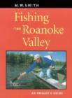 Image for Fishing the Roanoke Valley