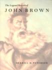 Image for John Brown : The Legend Revisited