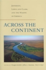 Image for Across the Continent : Jefferson, Lewis and Clark, and the Making of America
