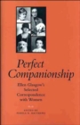 Image for Perfect companionship  : Ellen Glasgow&#39;s selected correspondence with women