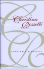 Image for Christina Rossetti  : the patience of style