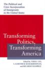 Image for Transforming Politics, Transforming America