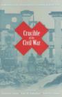 Image for Crucible of the Civil War
