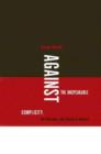 Image for Against the Unspeakable : Complicity, the Holocaust, and Slavery in America