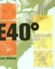 Image for East 40 Degrees : An Interpretive Atlas