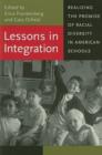Image for Lessons in Integration : Realizing the Promise of Racial Diversity in American Schools