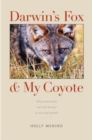 Image for Darwin&#39;s Fox and My Coyote
