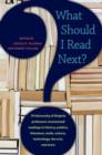 Image for What should I read next?  : 70 University of Virginia professors recommend readings in history, politics, literature, math, science, technology, the arts, and more