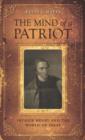 Image for The mind of a patriot  : Patrick Henry and the world of ideas