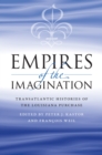 Image for Empires of the imagination: transatlantic histories of the Louisiana Purchase