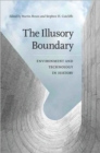 Image for The Illusory Boundary : Environment and Technology in History