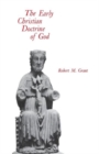 Image for The early Christian doctrine of God