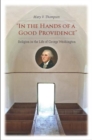 Image for &amp;quot;In the Hands of a Good Providence&amp;quot;: Religion in the Life of George Washington