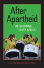 Image for After apartheid: reinventing South Africa?