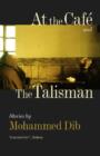 Image for At the Cafe and The Talisman
