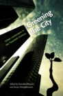 Image for Greening the city: urban landscapes in the twentieth century