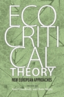 Image for Ecocritical theory: new European approaches