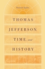 Image for Thomas Jefferson, Time and History