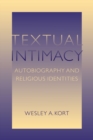 Image for Textual intimacy: autobiography and religious identities