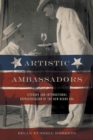 Image for Artistic ambassadors: literary and international representation of the New Negro era