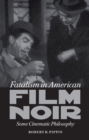 Image for Fatalism in American film noir  : some cinematic philosophy