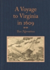 Image for A voyage to Virginia in 1609: two narratives, Strachey&#39;s &quot;True reportory&quot; &amp; Jourdain&#39;s Discovery of the Bermudas