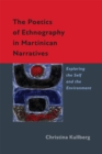 Image for The poetics of ethnography in Martinican narratives: exploring the self and the environment