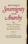 Image for Between Sovereignty and Anarchy
