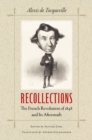 Image for Recollections : The French Revolution of 1848 and Its Aftermath