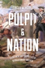 Image for Pulpit and Nation : Clergymen and the Politics of Revolutionary America