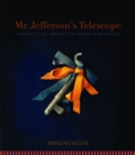 Image for Mr. Jefferson&#39;s Telescope