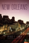 Image for New Orleans : The Making of an Urban Landscape