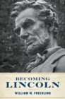 Image for Becoming Lincoln