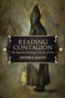 Image for Reading Contagion : The Hazards of Reading in the Age of Print