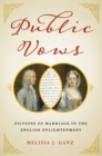 Image for Public Vows: Fictions of Marriage in the English Enlightenment