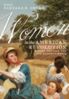 Image for Women in the American Revolution: Gender, Politics, and the Domestic World