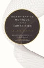 Image for Quantitative Methods in the Humanities: An Introduction