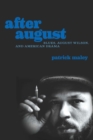 Image for After August: blues, August Wilson, and American drama