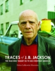 Image for Traces of J.B. Jackson