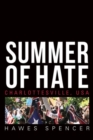 Image for Summer of Hate : Charlottesville, USA