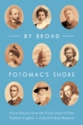 Image for By Broad Potomac&#39;s Shore: Great Poems from the Early Days of Our Nation&#39;s Capital