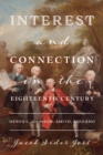 Image for Interest and Connection in the Eighteenth Century: Hervey, Johnson, Smith, Equiano