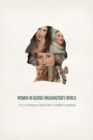 Image for Women in George Washington&#39;s World