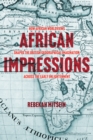 Image for African Impressions: How African Worldviews Shaped the British Geographical Imagination Across the Early Enlightenment