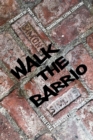 Image for Walk the Barrio