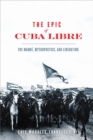 Image for The Epic of Cuba Libre